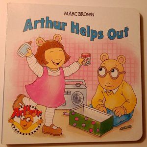 Arthur Helps Out board book by: Marc Brown